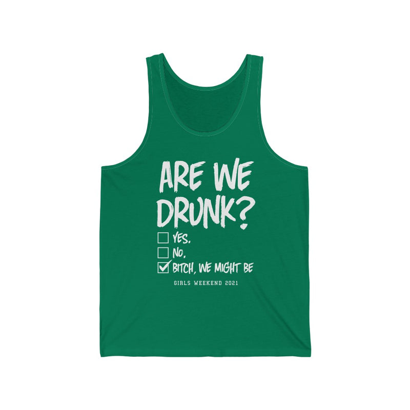 Are We Drunk? - Unisex Jersey Tank